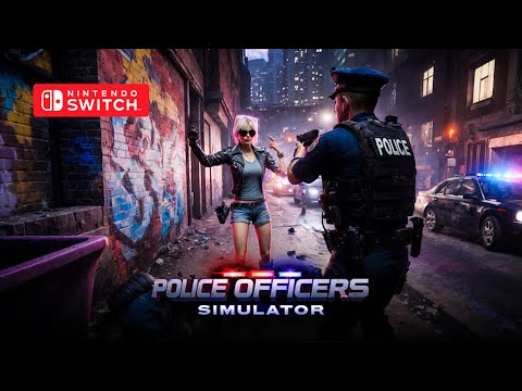 POLICE OFFICERS SIMULATOR – Nintendo Switch Gameplay