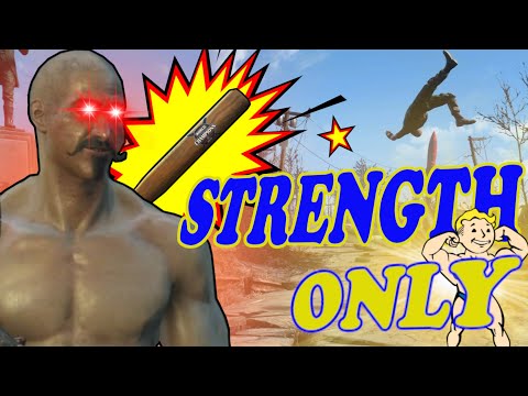 I Beat Fallout 4 Using Only Strength Perks
