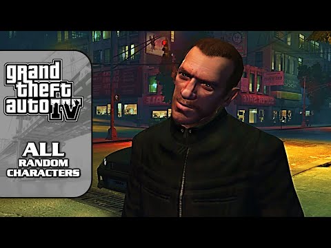GTA 4 [NEW 100% Walkthrough] - All Random Characters