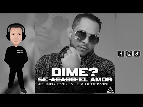 👉💔Dime? Se Acabó El Amor – Jhonny Evidence · Derek Vinci · Nueva Bachata 2025 🔥#BachataRomántica🌎