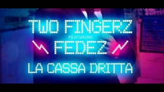 LA CASSA DRITTA INSTRUMENTAL - TWO FINGERZ FT FEDEZ (AUDIO HQ)