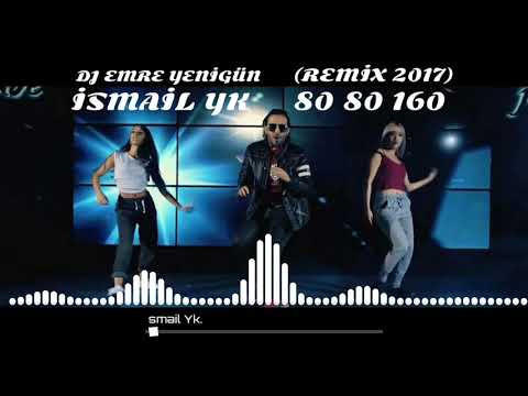Dj Emre Yenigün ft. İsmail Yk - 80 80 160 [Remix] !! Nostalgia !! (2017)