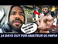 14 DAYS OUT AMATEUR OLYMPIA | UNSTOPPBALE SID | AMATEUR OLYMPIA PREP SERIES |