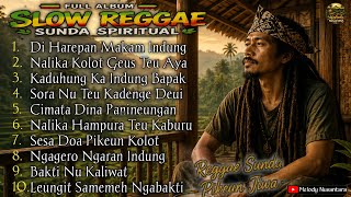 Download lagu Slow Reggae Sunda Spiritual Full Album 2026 | Lagu Sedih Tentang Ibu, Bapak & Penyesalan Hidup mp3