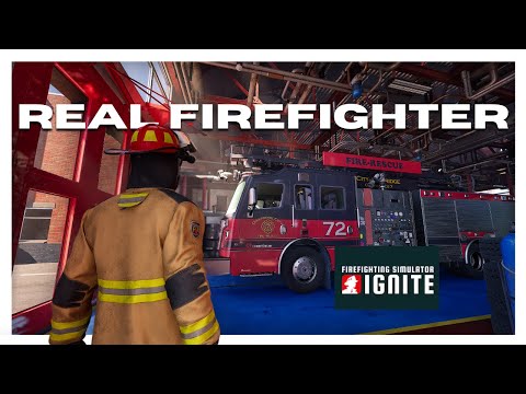 TRUCK OPS | Real Firefighter Plays NEW Firefighter Simulator | Firefighting Simulator: Ignite