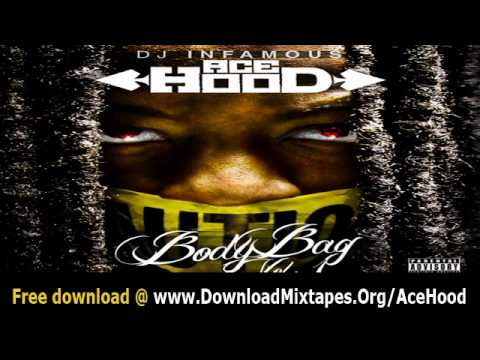Ace Hood - Mr. Hood + Body Bag Mixtape Link