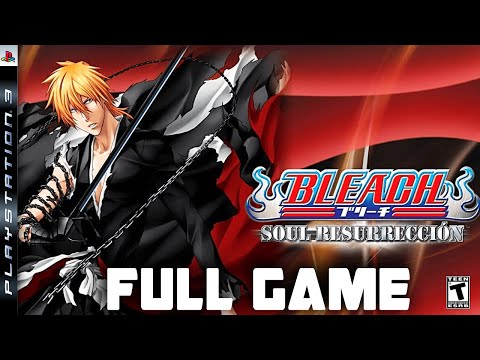 Bleach: Soul Resurreccion-  Full  PS3 Gameplay Walkthrough | FULL GAME Longplay