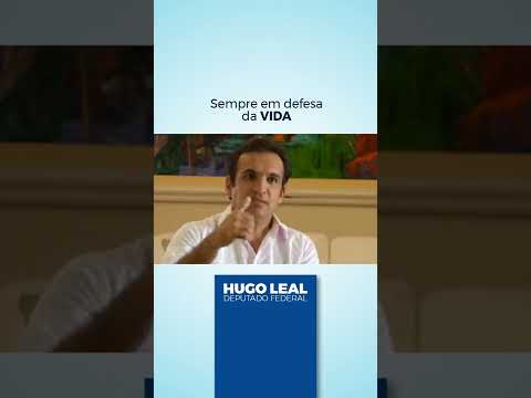 15 anos em defesa da vida e contra o aborto | DEPUTADO FEDERAL HUGO LEAL #Shorts