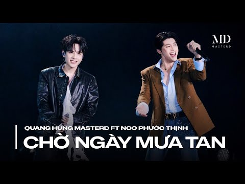 Quang Hùng MasterD - 'Chờ Ngày Mưa Tan' (ft. Noo Phước Thịnh) - Live at Fan Meeting Day 5 in Can Tho
