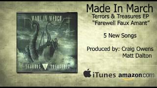 "Farewell Faux Amant" - Made In March