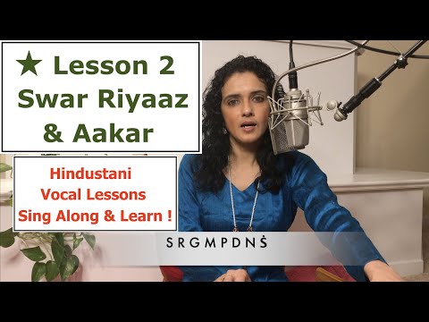 Lesson 2: Swar Riyaz and Aakar, स्वर रियाज़ और आकार (Indian Classical Lessons | Bidisha Ghosh)