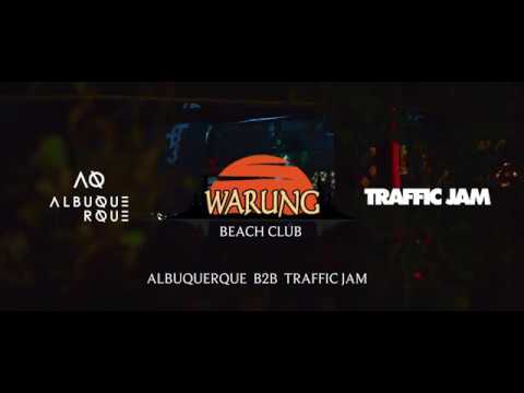 Traffic Jam B2B Albuquerque @ Warung Beach Club 11.01.2019
