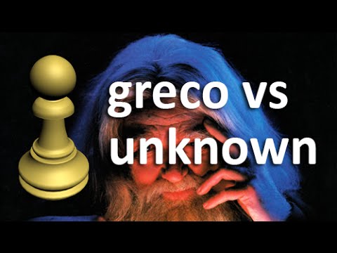 CHESSMASTER || 1619 - GIOACHINO GRECO VS UNKNOWN