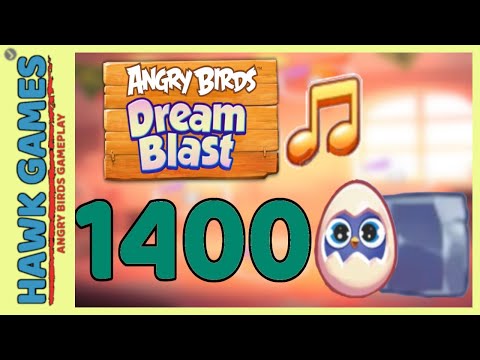 Angry Birds Dream Blast Level 1400 - Walkthrough, No Boosters