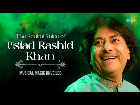 The Soulful Voice Of Ustad Rashid Khan | Musical Magic Unveiled | Indian Classical Relaxation Music