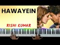 Hawayein Piano Cover | Instrumental | Ringtone | Karaoke l Notes | Jab Harry Met Sejal |  Hindi Song