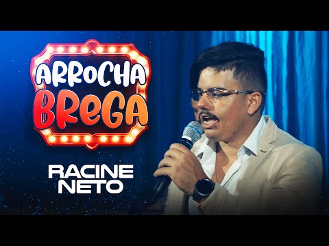 Racine Neto - ARROCHA BREGA (AUDIOVISUAL COMPLETO)