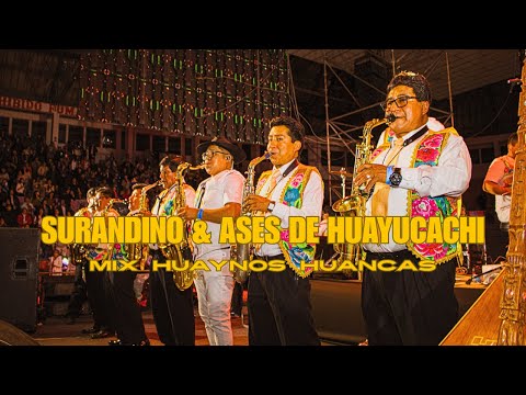 Mix Huanca / Surandino & Ases de Huayucachi (En vivo)