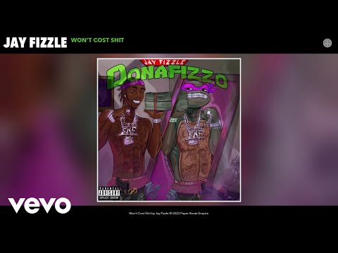 Jay Fizzle - Won't Cost Shit (Official Audio)