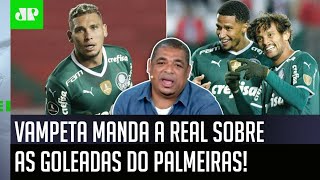 ‘Falam que são times fracos, mas o Palmeiras…’: Vampeta manda a real a rivais após goleadas