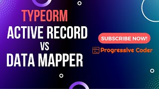 TypeORM Active Record vs Data Mapper - Which One is Better?