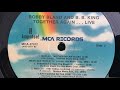 Bobby Bland & B.B. King - The Thrill Is Gone / I Ain't Gonna Be The First To Cry (Live 1976) - Vinyl