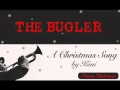 The Bugler | Keni's Christmas Song