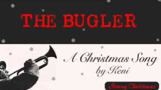 The Bugler | Keni&#39;s Christmas Song