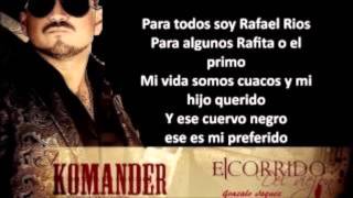 Rafael Rios EL KOMANDER BY megacontroler