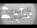 IDLES - KILL THEM WITH KINDNESS  (Official Video)