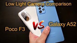 [討論] POCO F3 vs 三星A52 5G 夜間拍攝比對