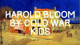Harold Bloom by Cold War Kids | Lyric Video