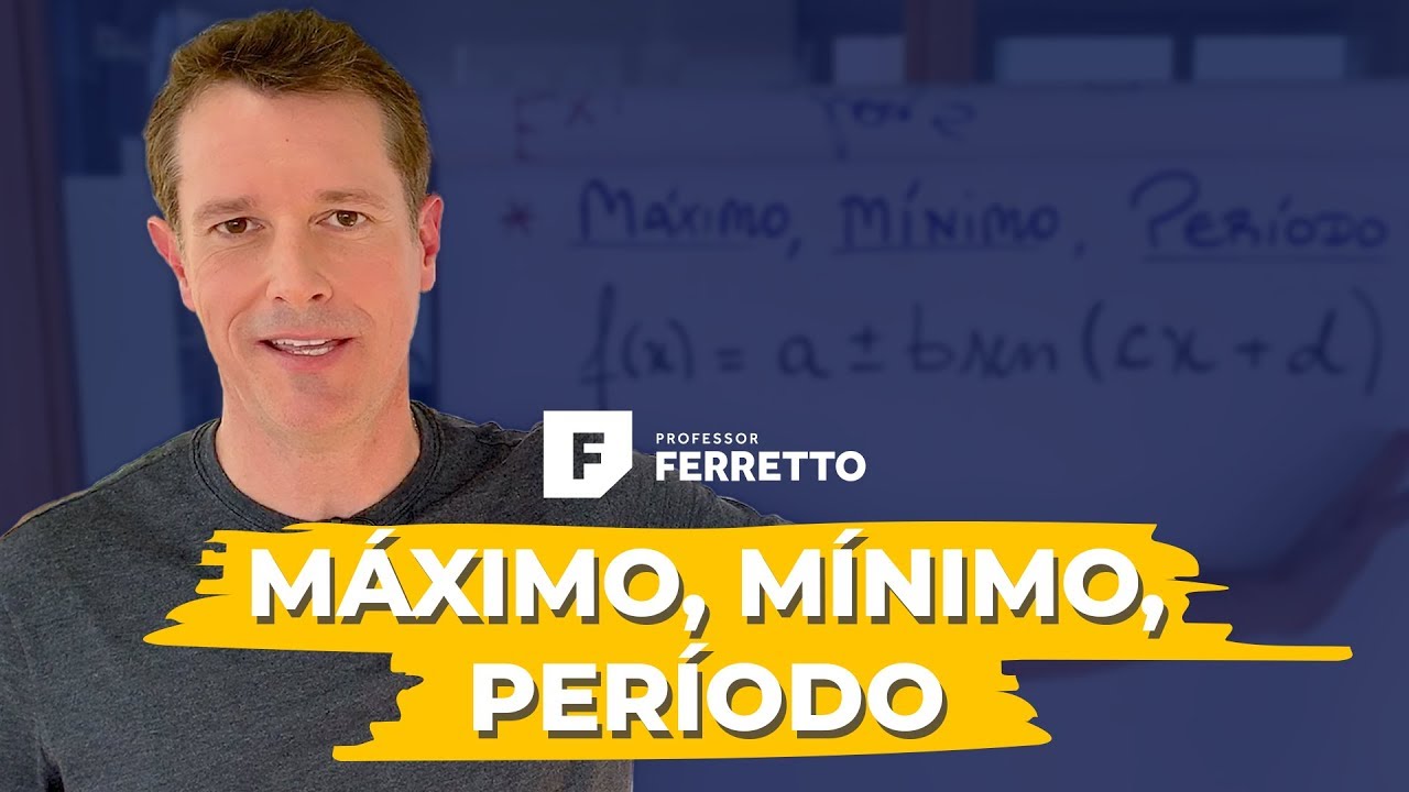 Funções Trigonométricas ➡️ Como encontrar o valor máximo, mínimo e período