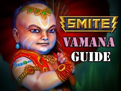 SMITE : How To Play Vamana ( Builds, level ups and thoughts)