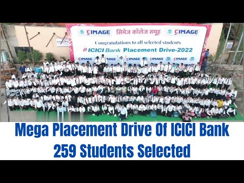 Mega Placement Drive Of ICICI Bank | 259 Students Selected | CIMAGE