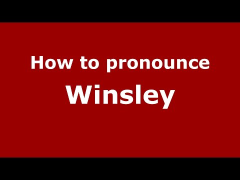 How to pronounce Winsley