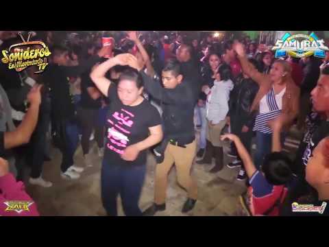 CUMBIA DEL MONTE \\ SONIDO SAMURAI \\ SAN PABLO XOCHIMEHUACAN \\ 10 MARZO 2017