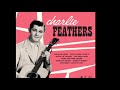 Charlie Feathers & His Musical Warriors - Nobody's Woman