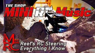 Reef's RC Steering Everything I Know - The Shop - RC Music