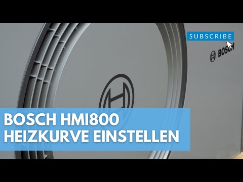 Bosch Wärmepumpe | Heizkurve einstellen über HMI800 – effizient heizen leicht gemacht