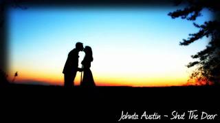 Johnta Austin - Shut The Door + DL [New RnB Music 2010]