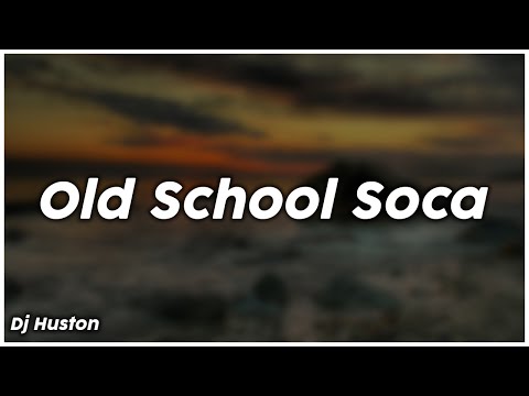 Old School Soca Mix - Dj Huston