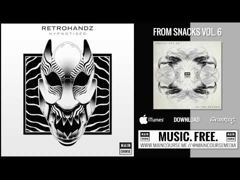 Retrohandz - Hypnotised (SNACKS.066 // Main Course)
