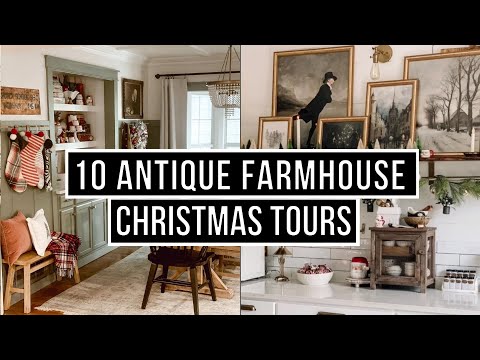 10 Christmas Antique Farmhouse Home Tours - Music Only!