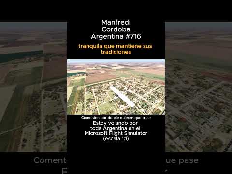 Manfredi, Cordoba desde el Microsoft Flight Simulator #manfredi #cordoba #msfs #joaha45 #argentina