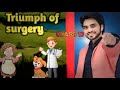 Class 10th English Footprints Without Feet Chapter 1 A Triumph Of Surgery By Dear Sir New Series