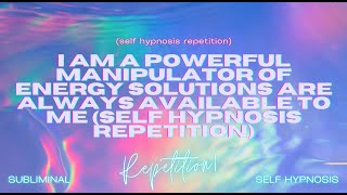"I Am a Powerful Manipulator of Energy!" 💡 Instant Solutions Through Rapid Mind Reprogramming
