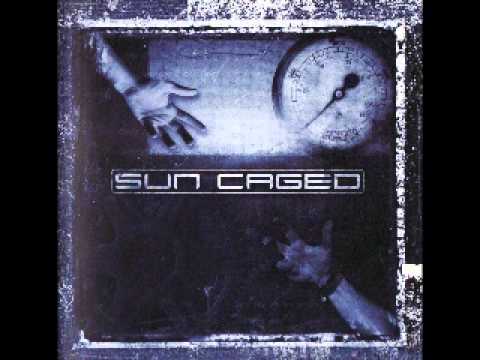 Sun Caged - Sedation