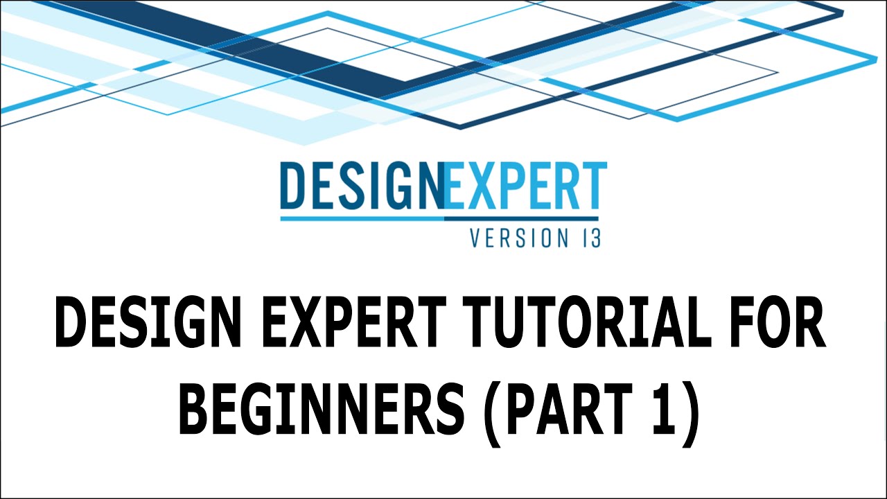 Design Expert Tutorial for Beginners (Part 1) | Design Expert Software Tutorial | Design Expert 13