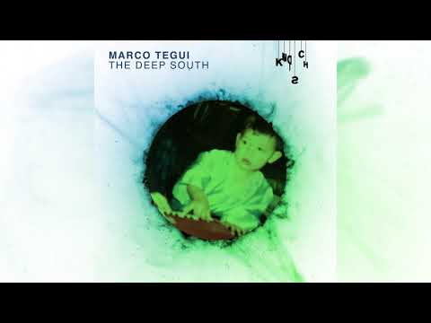 Marco Tegui - Deep South
